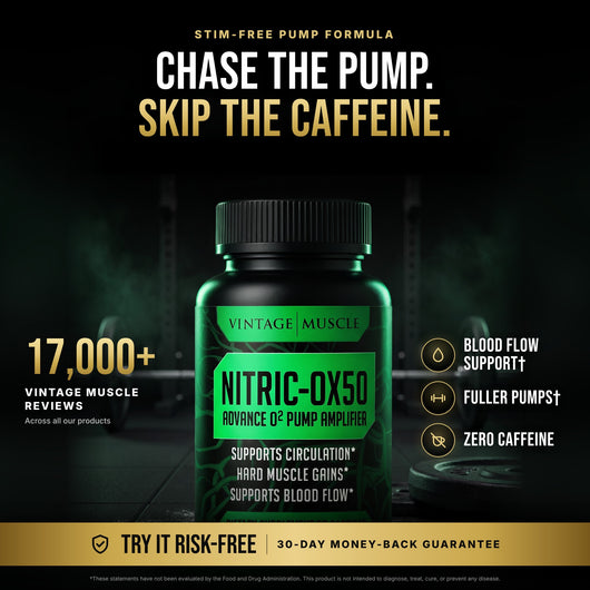 Vintage Muscle NITRIC-OX50 capsule bottle on a gym floor. Chase the pump. Skip the caffeine. 30-day money-back guarantee.